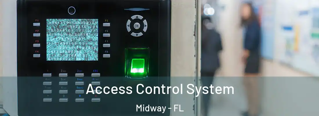  Access Control System Midway - FL