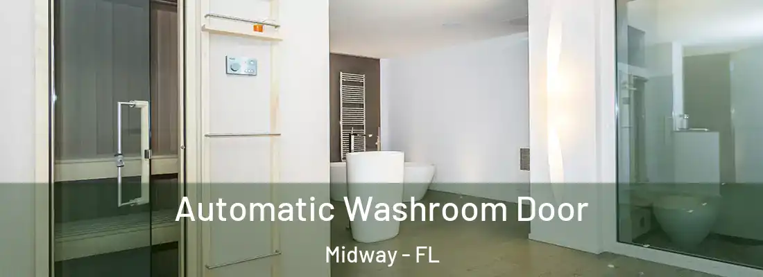  Automatic Washroom Door Midway - FL