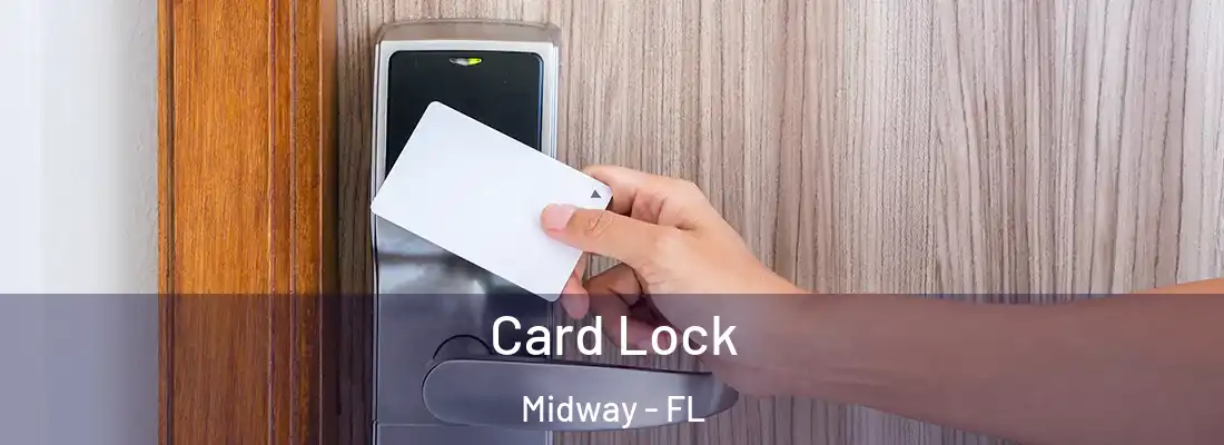  Card Lock Midway - FL