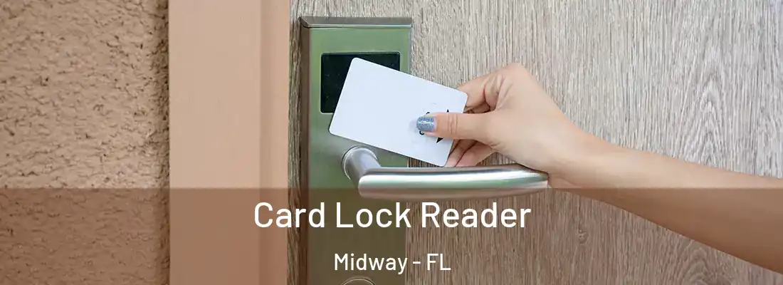  Card Lock Reader Midway - FL