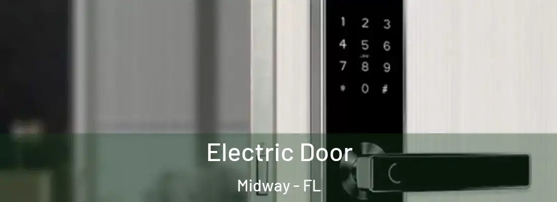 Electric Door Midway - FL