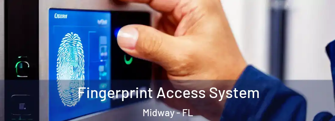  Fingerprint Access System Midway - FL