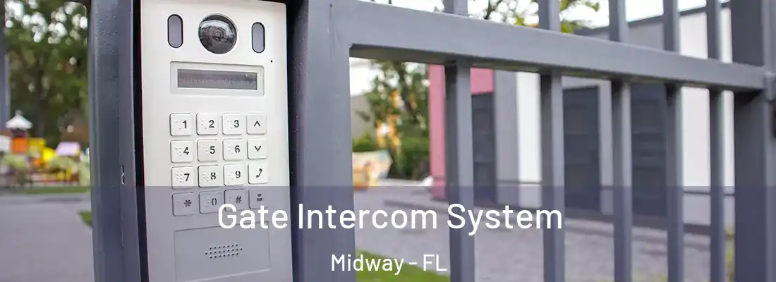  Gate Intercom System Midway - FL
