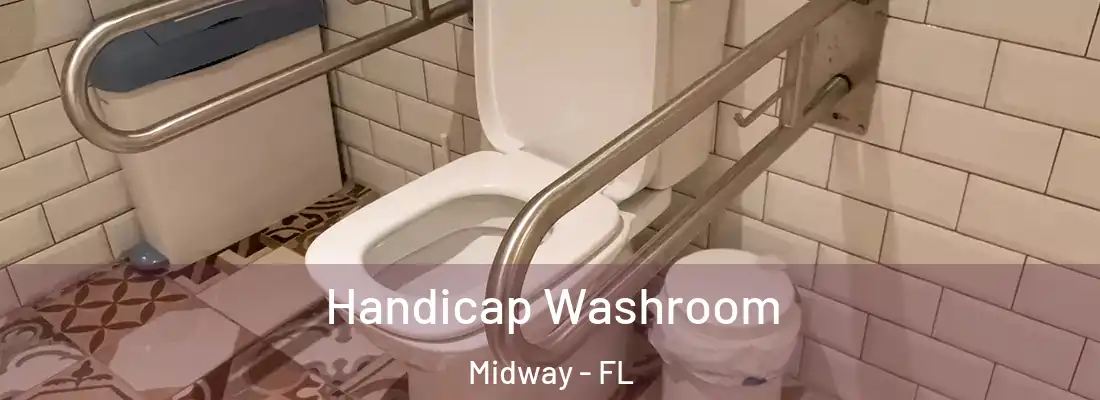 Handicap Washroom Midway - FL