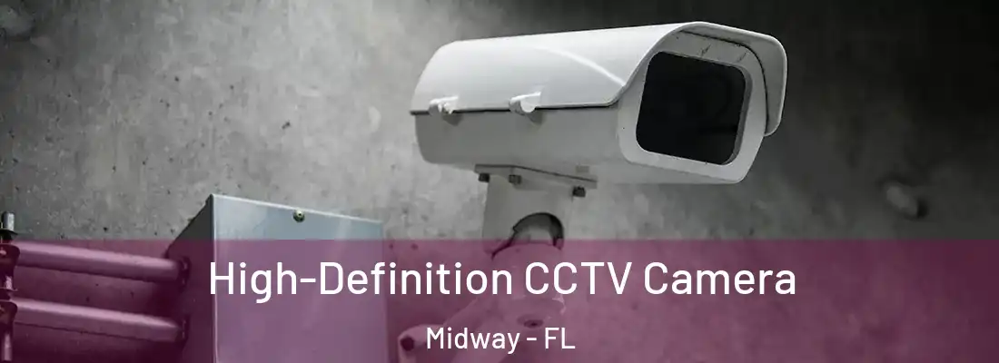  High-Definition CCTV Camera Midway - FL