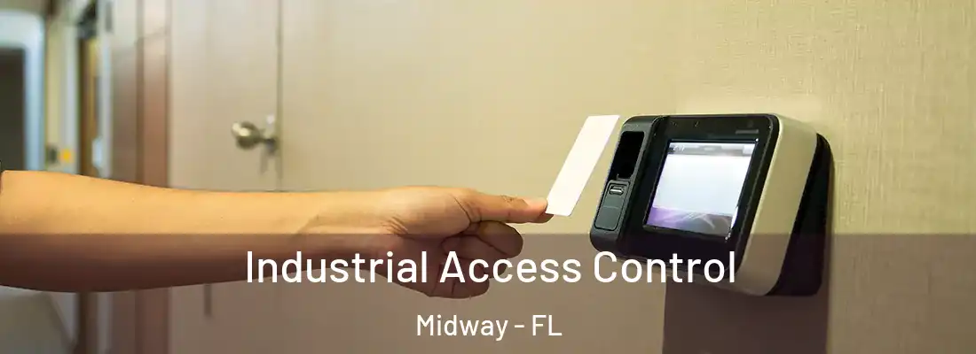  Industrial Access Control Midway - FL