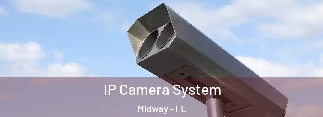  IP Camera System Midway - FL