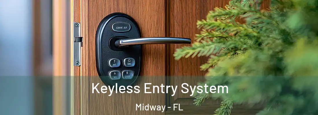  Keyless Entry System Midway - FL