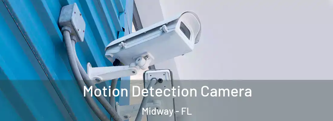  Motion Detection Camera Midway - FL