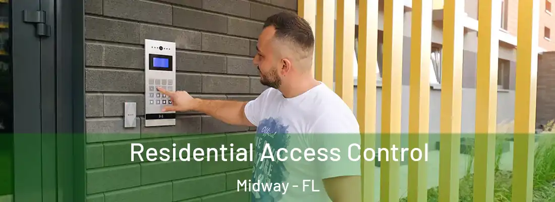  Residential Access Control Midway - FL
