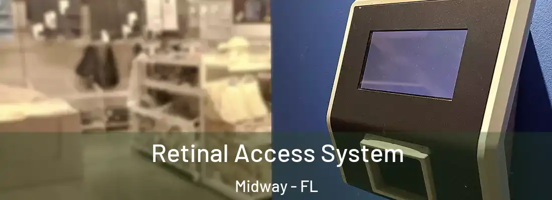  Retinal Access System Midway - FL