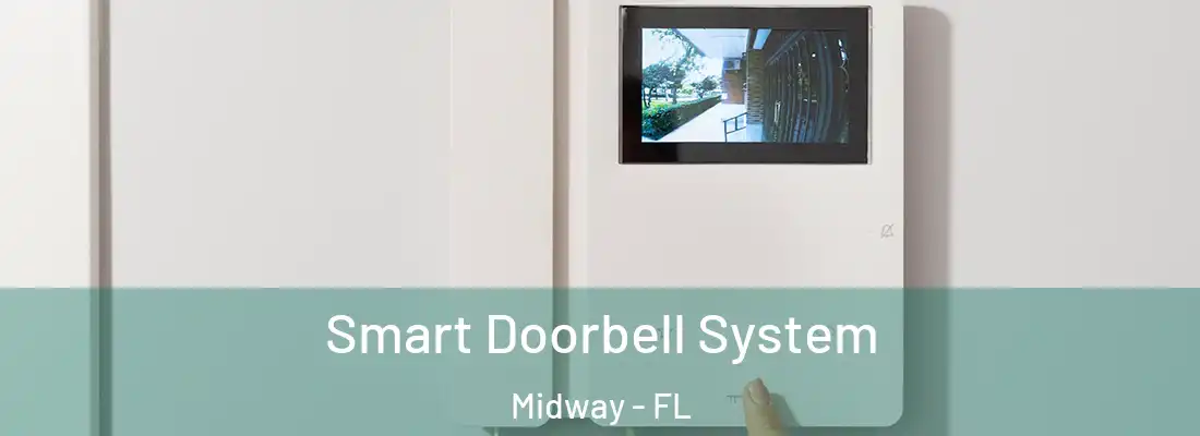  Smart Doorbell System Midway - FL