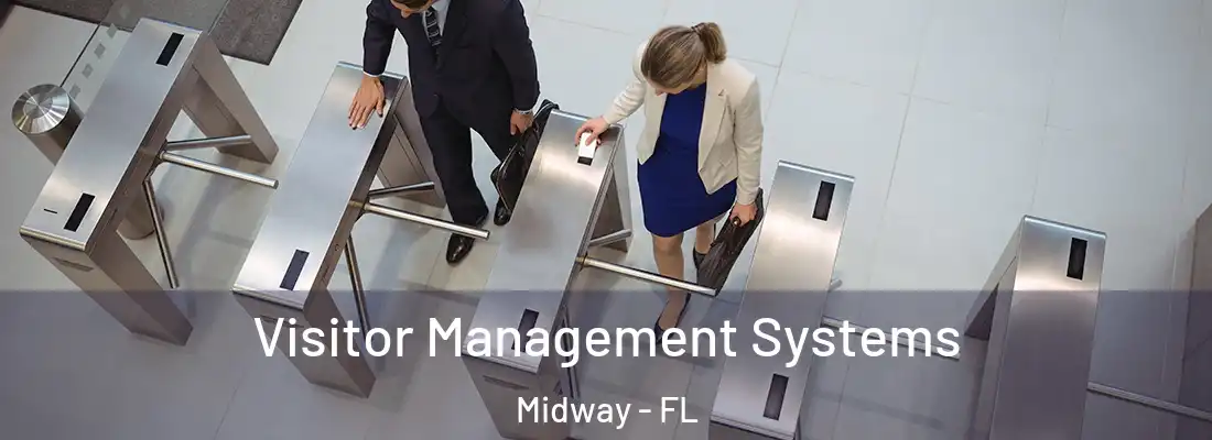  Visitor Management Systems Midway - FL