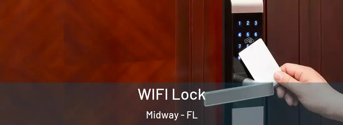  WIFI Lock Midway - FL